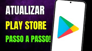 COMO ATUALIZAR A PLAY STORE DO CELULAR [upl. by Ynaffyt]