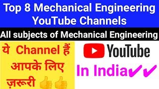 Top 8 Mechanical Engineering YouTube Channels in India  Subjects of Mechanical  Hindi [upl. by Artenal]