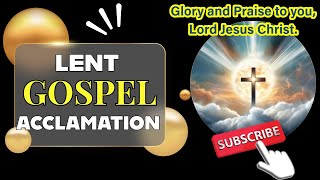 Catholic Lent Acclamation Glory and Praise to you Lord Jesus Christ [upl. by Yeung]