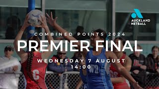 Auckland Netball Combined Points Tournament 2024  Premier Final [upl. by Nazler]