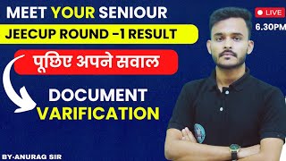 🔴 Jeecup Round 1 Result ll Document Varification ll By Anurag Sir [upl. by Earas]