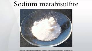 Sodium metabisulfite [upl. by Fong]