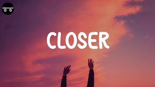 The Chainsmokers  Closer Lyric Video [upl. by Yednarb585]