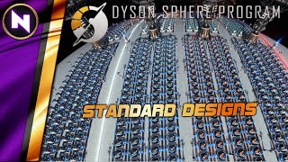 5 Standard Designs to Rule Them All  Dyson Sphere Program Tutorial [upl. by Nivlek]