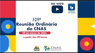 325ª Reunião Ordinária do CNAS – 08032023  Manhã [upl. by Fein]