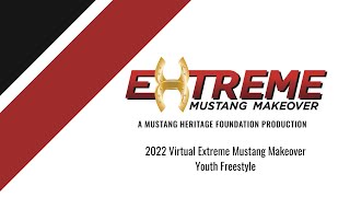 2022 Virtual Extreme Mustang Makeover  Youth Freestyle [upl. by Elatsyrk]