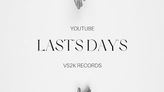 LASTS DAYS Official Music VideoVS2KRECORDS  SHIVAM RAINA New Punjabi Song 2024 [upl. by Snowman537]