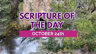 October 24th Scripture of the day [upl. by Garda472]