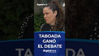 TABOADA GANÓ EL DEBATE  Shorts [upl. by Jorie]