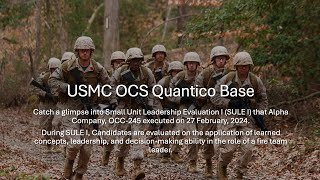 USMC OCS Quantico Base Alpha Company Executes SULE I [upl. by Asiak]