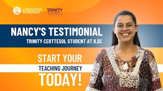 Transformative Journey My Trinity Cert TESOL Experience at ILSC [upl. by Nobel]