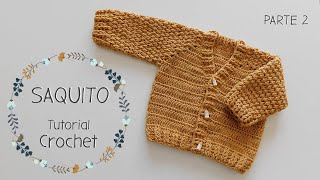 Saquito abierto Jersey Sueter para Bebe a Crochet Parte 2 de 2 [upl. by Alyson889]