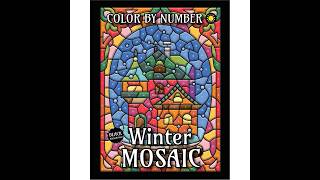 Winter Mosaic colourbynumber by sunlifedrawing [upl. by Dulcy32]