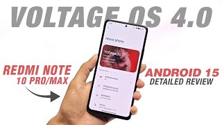 Voltage OS 40 Official  Android 15  Redmi Note 10 ProMax  Full Detailed Review [upl. by Tseng]