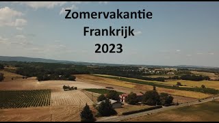 230804 Vakantie Frankrijk 2023 [upl. by Tobie]