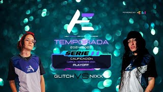 LFFE 2425 Serie IIICuenca  Glitch Vs Nixx Playoff [upl. by Ahsitan]