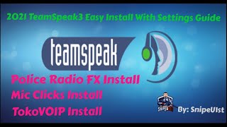 TeamSpeak 52022 Install With Mic Clicks Police Radio FX and TOKOVOIP [upl. by Gnni993]