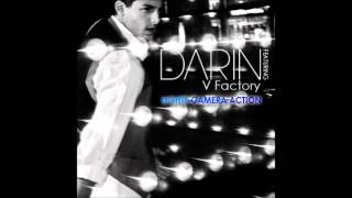 Darin feat V Factory  Lights Camera Action Remastered [upl. by Blaise728]