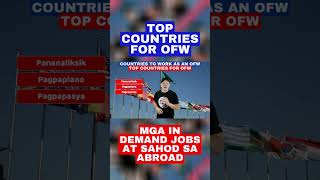 TOP COUNTRIES FOR OFW  MGA INDEMAND JOBS AT SAHOD SA ABROAD shorts [upl. by Giff]