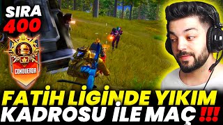 FATİH LİGİ SIRA 400 DE YIKIM EKİBİ İLE EFSANE MAÇ  PUBG Mobile [upl. by Crim]