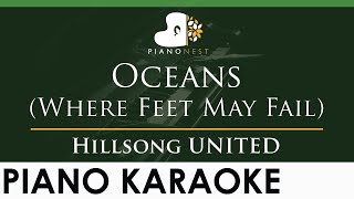 Hillsong UNITED  Oceans Where Feet May Fail  LOWER Key Piano Karaoke Instrumental [upl. by Waddle]