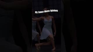 MY DANCE MOMS OPINIONS dancemoms edit dancemomsedit YT RUINED THE QUALITY😭🙏🙏🙏 [upl. by Saimerej836]