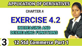 class 12 maths chapter 4 exercise 42 commerce part 1  increasing and decreasing functions hsc [upl. by Reklaw]