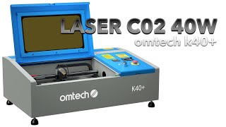 LASER CO2  OMTECH K40 Unboxing [upl. by Wentworth]