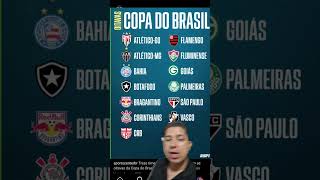 13 CLASSIFICADOS PARA AS OITAVAS DE FINAL DA COPA DO BRASIL shortvideo copadobrasil palmeiras [upl. by Normak]