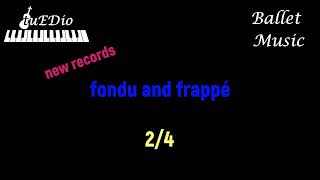 fondu and frappé Vaganova Ballet Music tuEDio [upl. by Dewitt368]