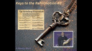 Keys to the Reformation The Heidelberg Disputation [upl. by Allcot357]