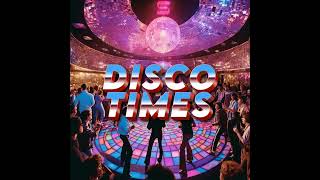 Disco Times disco retro likedisco 1980 discobar oldmusic hits [upl. by Treblihp539]