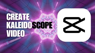 How to Create Kaleidoscope Video Using CapCut PC [upl. by Refinne]