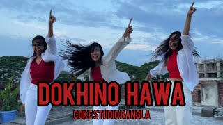 DOKHINO HAWA Madhubanti amp Tahsan  COKE STUDIO BANGLA  ShefaxShimuxEsha DANCE Choreography cover [upl. by Norrehc142]