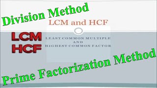 LCM AND HCF By Division and Prime Factorization Method [upl. by Malvie]