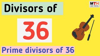 Divisors of 36  Divisor of 36 [upl. by Ellekram]