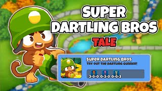 Super Dartling Bros Tale Guide  BTD6 [upl. by Halian498]