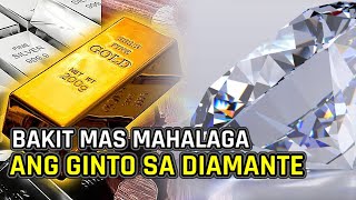 BAKIT MAS MAHALAGA ANG GINTO SA DIAMANTE [upl. by Kerad]