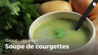 La soupe de courgettes  recette de soupe simple amp délicieuse  HD [upl. by Sklar]