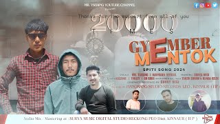 GYEMBER MENTOK  MRTSERING  WANGDEN BODH SURYA NEGI  LATEST SPITI SONG 2024  4K Video [upl. by Anayeek]