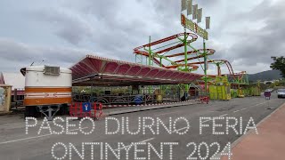 Paseo diurno en la feria de atracciones de Ontinyent 2024 [upl. by Akired290]