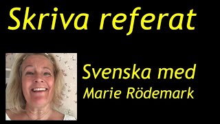 Skriva referat resumé öva till Kursprovet i Svenska 1 2 3 Träna svenska svenskamedmarie [upl. by Otreblasiul]