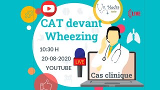 CAT devant Wheezing 😨 Cas clinique  Dr Medra Arabic [upl. by Enohpets]