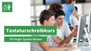 Tastaturschreibkurs 10FingerSystem lernen [upl. by Dorlisa]