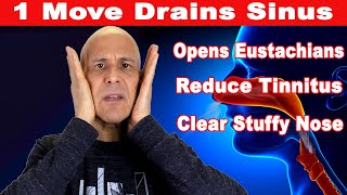 1 Move DRAINS SINUSOpens Eustachian Tubes Reduce Tinnitus Clear Stuffy Nose  Dr Mandell [upl. by Akinuahs]