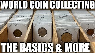 World Coin Collecting For Beginners  The 101 Class On Why amp How You Should Collect [upl. by Ladnek]