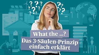 Vorsorge Wie funktioniert das 3SäulenPrinzip – Einfach erklärt [upl. by Une]