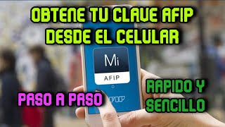 COMO SACAR CLAVE FISCAL NIVEL 3 MI AFIP DESDE EL CELULAR  RECUPERA TU CLAVE [upl. by Doralynne]