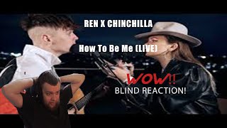 ANOTHER MASTERPIECE│ Ren X Chinchilla  How To Be Me live │ Reaction [upl. by Grote466]