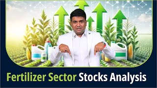 Fertilizer Sector Stocks Analysis  Best Fertilizer Stocks 2024 [upl. by Hermann]